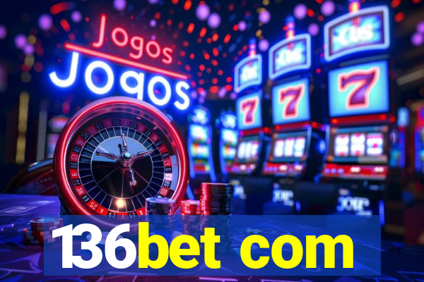 136bet com